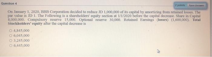  Question 4 2 points Save Answer On January 1, 2020. BBB