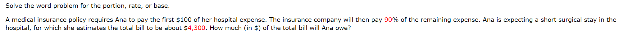 Solve the word problem for the portion, rate, or base. A