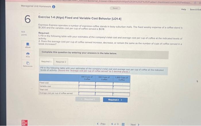  Exercise 1.4 (Algo) Fixed and Variable Cost Behavior [LO1-4] Espresso Express