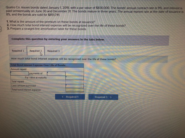 2019, with a par value of $830,000. The bonds' annual contract rate
