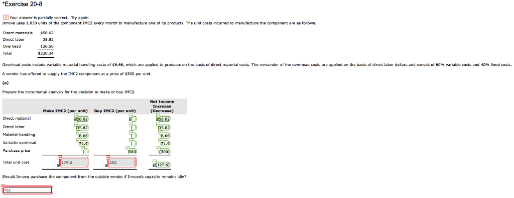  Exercise 20-8 Your answer is partially correct. Try again. Innova uses