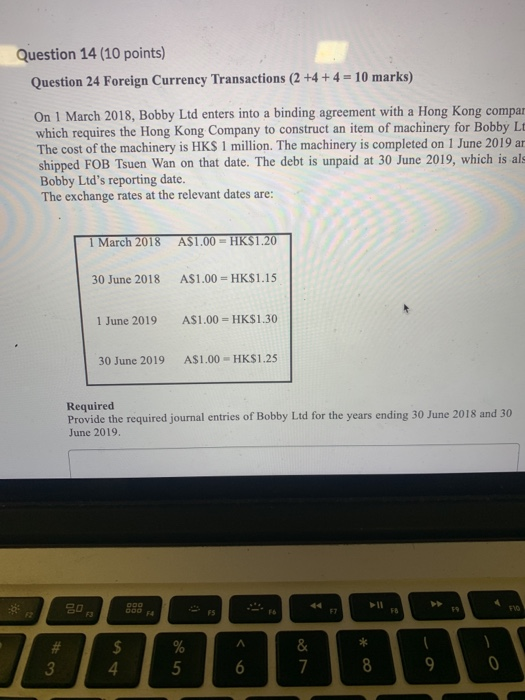  Question 14 (10 points) Question 24 Foreign Currency Transactions (2 +4
