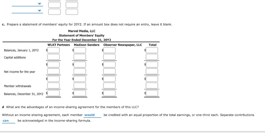 Net Income and Statement of Members' Equity Marvel Media, LLC, has three