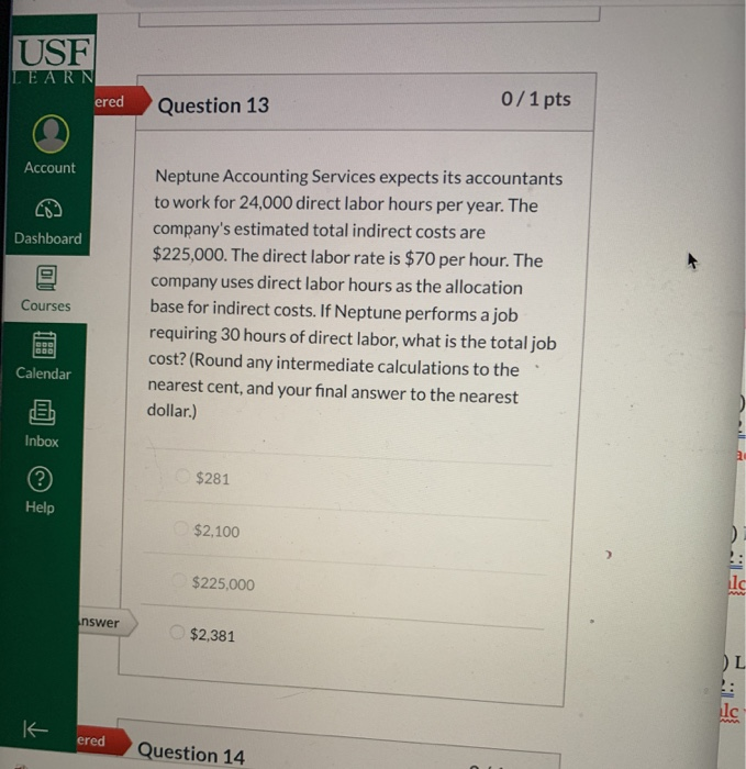 $121,800 and was sold for $126,300. Job A-13 was completed for a