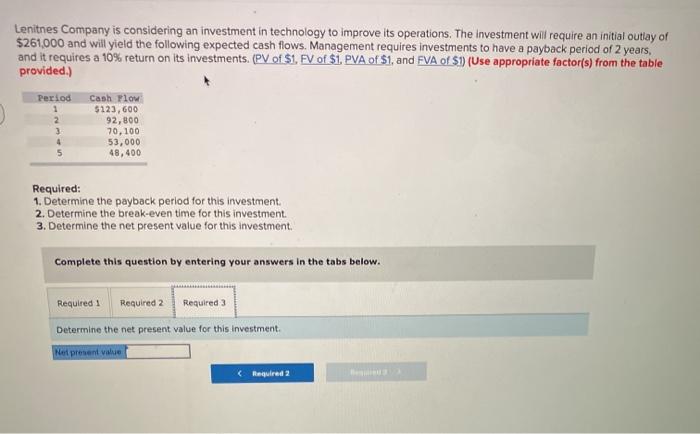 an initial outlay of $261,000 and will yield the following expected cash