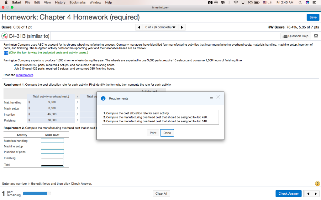Score: 0.58 of 1 pt 6 of 7 (6 complete) HW Score: