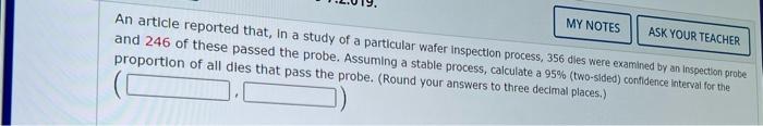  MY NOTES ASK YOUR TEACHER An article reported that, in a