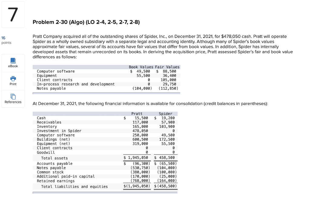  7 Problem 2-30 (Algo) (LO 2-4,2-5, 2-7, 2-8) 16 points Pratt