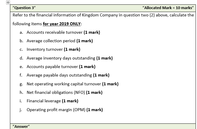 "Question 3" "Allocated Mark = 10 marks" Refer to the financial