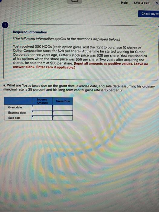  Saved Help Save & Exit su Check my w Required information