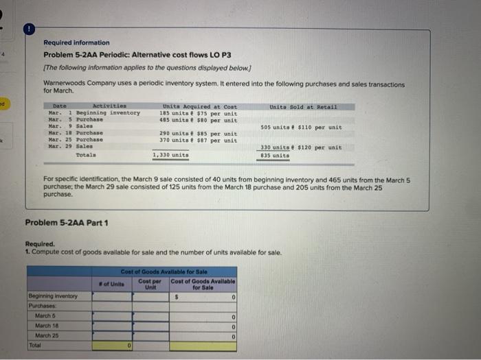  4 Required information Problem 5-2AA Periodic: Alternative cost flows LO P3