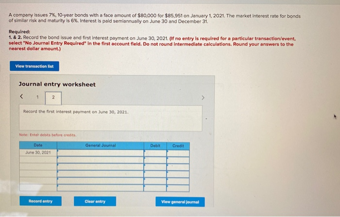 $80,000 for $85,951 on January 1, 2021. The market interest rate for