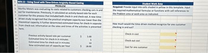  3 BE9.12-Using Excel with Time-Driven Actgivity-Based Costing 345678HELAG PROBLEM 5 Martha