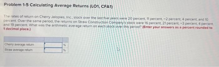 Need answer for "cherry average return" and "straw average return" The rates