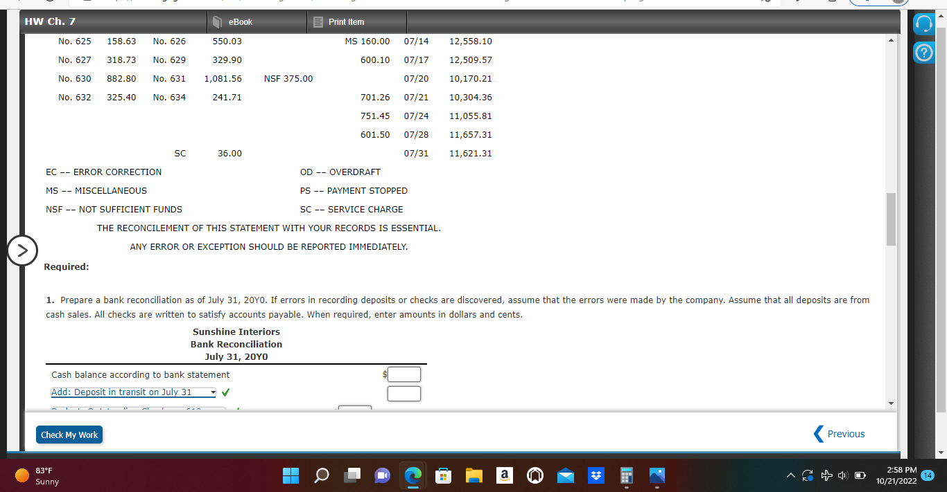 each deposit in July: CHECKS WRITTEN: Number and amount of each check
