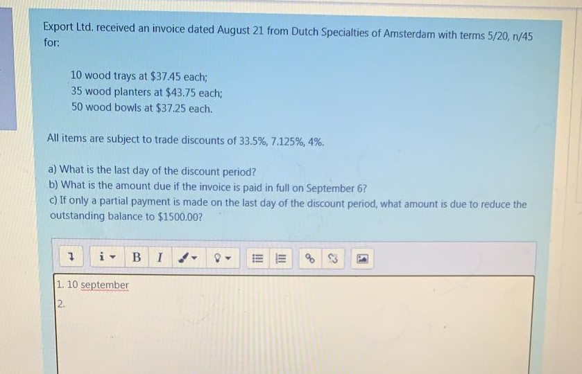  Export Ltd. received an invoice dated August 21 from Dutch Specialties