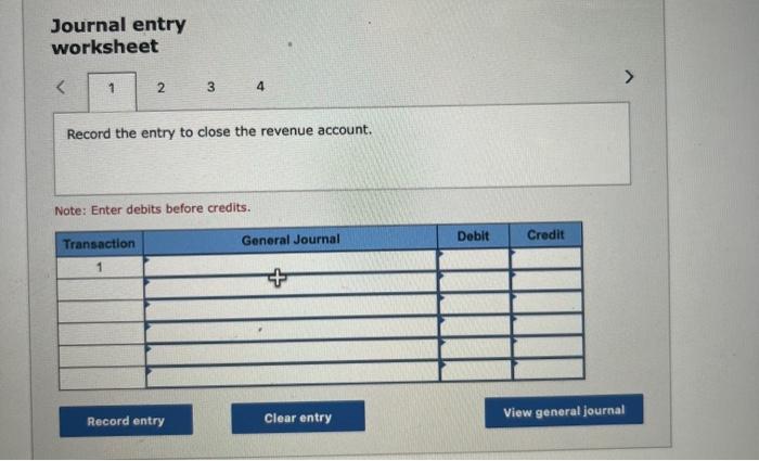 Note: Enter debits before credits. Journal entry worksheet 4 Record the entry