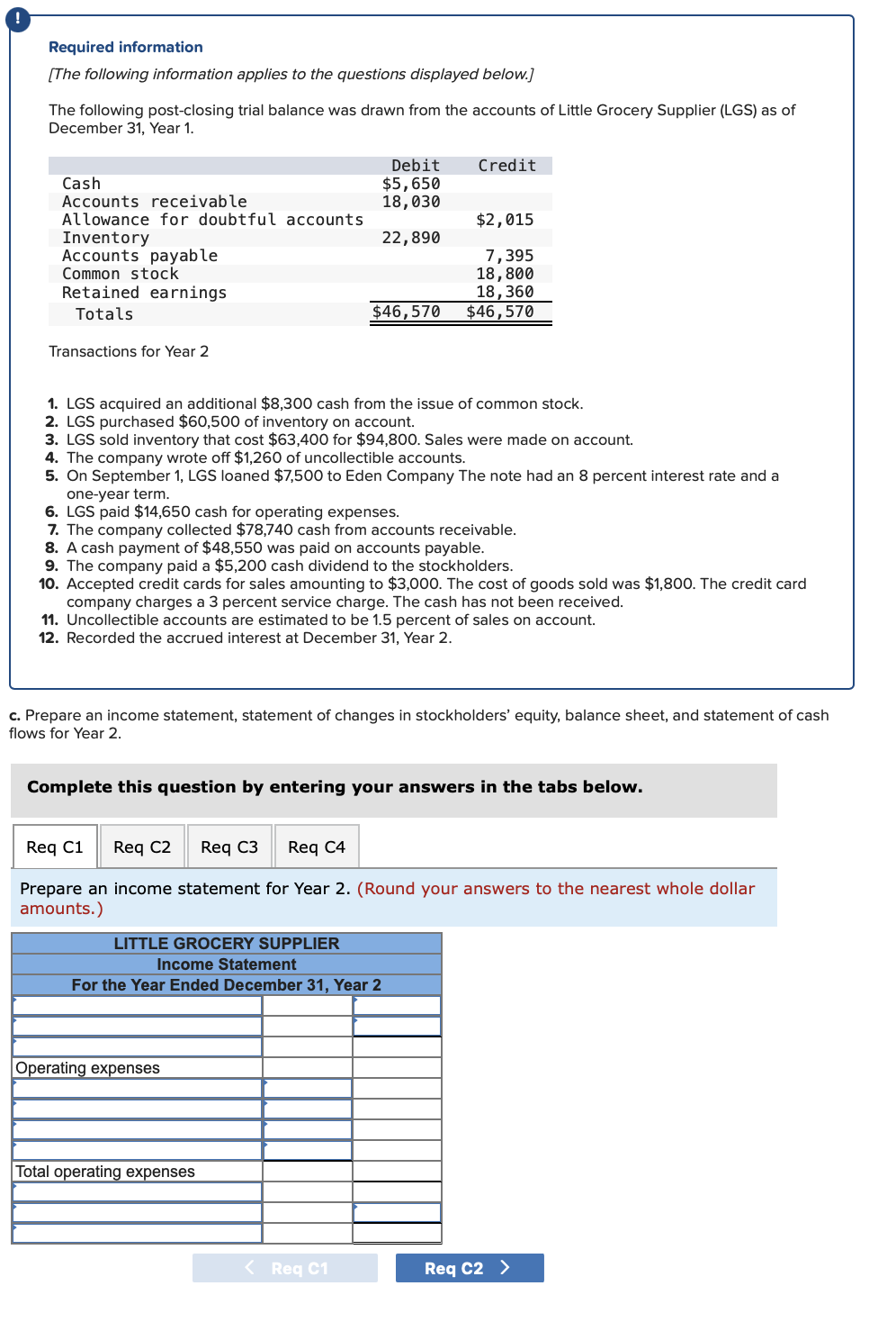 2 1. LGS acquired an additional $8,300 cash from the issue of