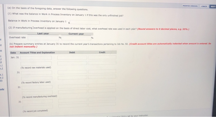 is shown below. Job No. 92 Date Direct Materials Direct Labor For