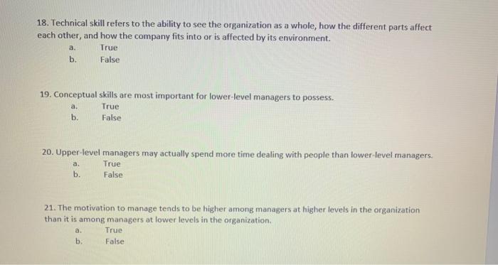 rue b. False 4. Top managers are the managers responsible for facilitating