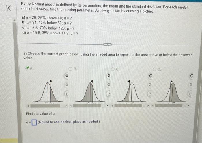  Every Normal model is defined by its parameters, the mean and