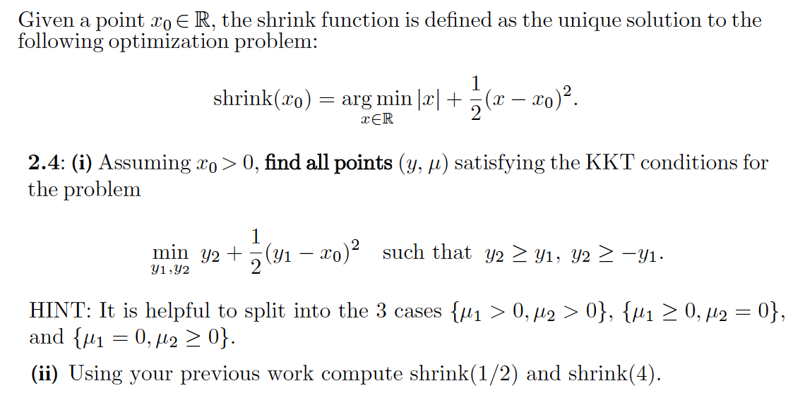 shrink (0) = 0 Given a point xo ER, the shrink function