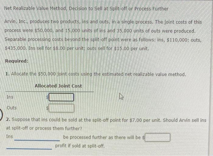  Net Realizable Value Method, Decision to Sell at Split-off or Process