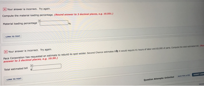 Exercise 22-8 Second Chance Welding rebuilds spot welders for manufacturers. The following