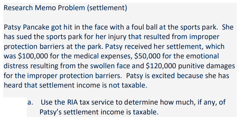 Research Memo Problem (settlement) Patsy Pancake got hit in the face