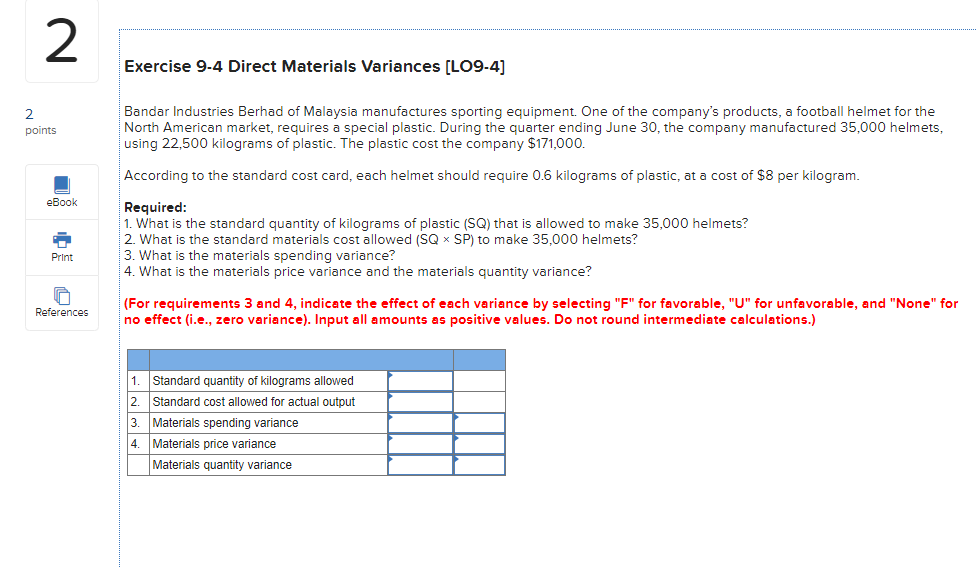 2 Exercise 9-4 Direct Materials Variances (LO9-4) 2 points eBook Bandar