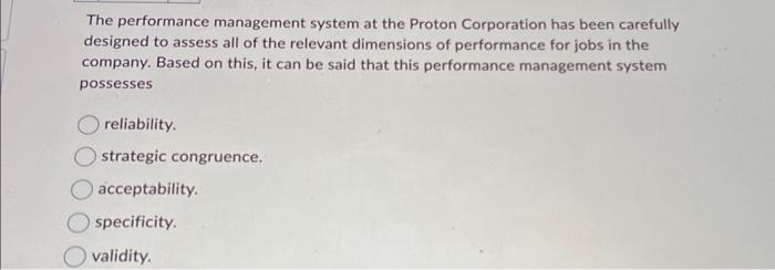  human resource management* The performance management system at the Proton Corporation