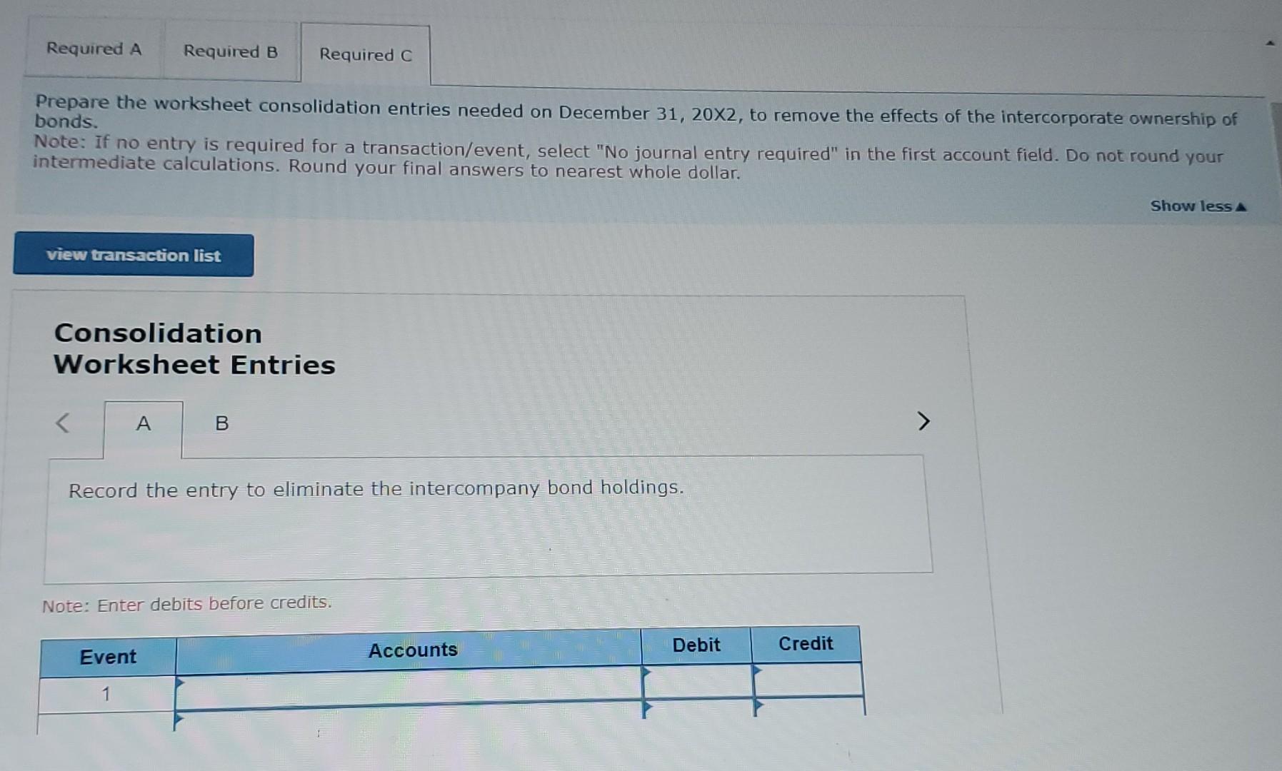 journal entry required" in the first account field. Do not round your