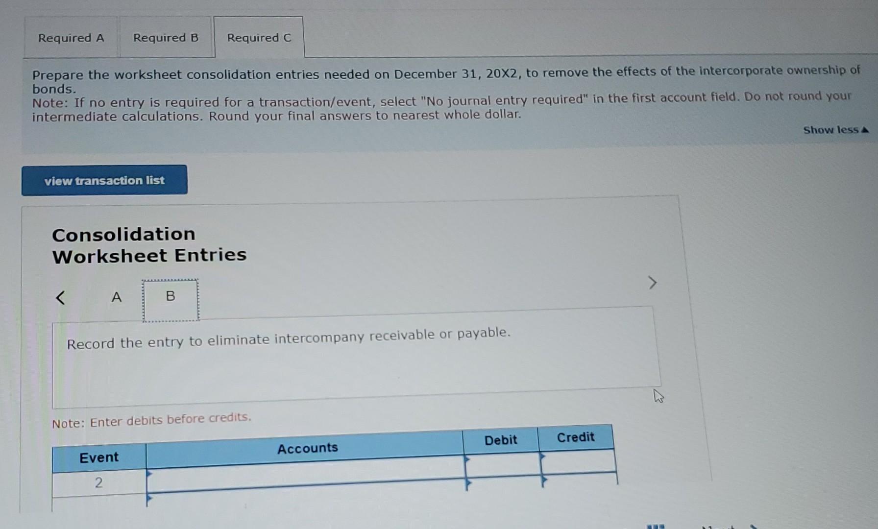 intermediate calculations. Round your final answers to nearest whole dollar. Show less