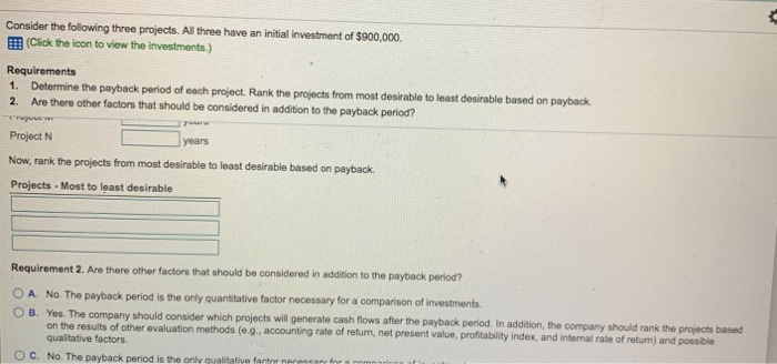 of $900,000. (Click the icon to view the investments.) Requirements 1. Determine