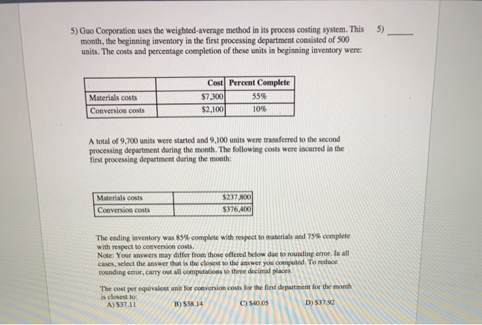 system. This month, the beginning inventory in the first processing department consisted