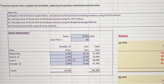  is this correct? View the tutorial, then complete the worksheet, replacing