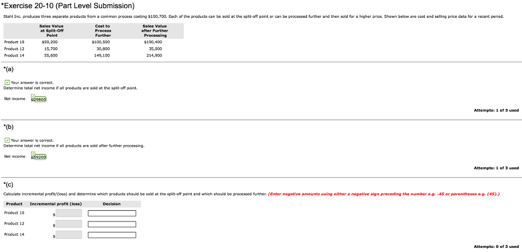 Please do part C Exercise 20-10 (Part Level Submission) Stahl Inc. produces
