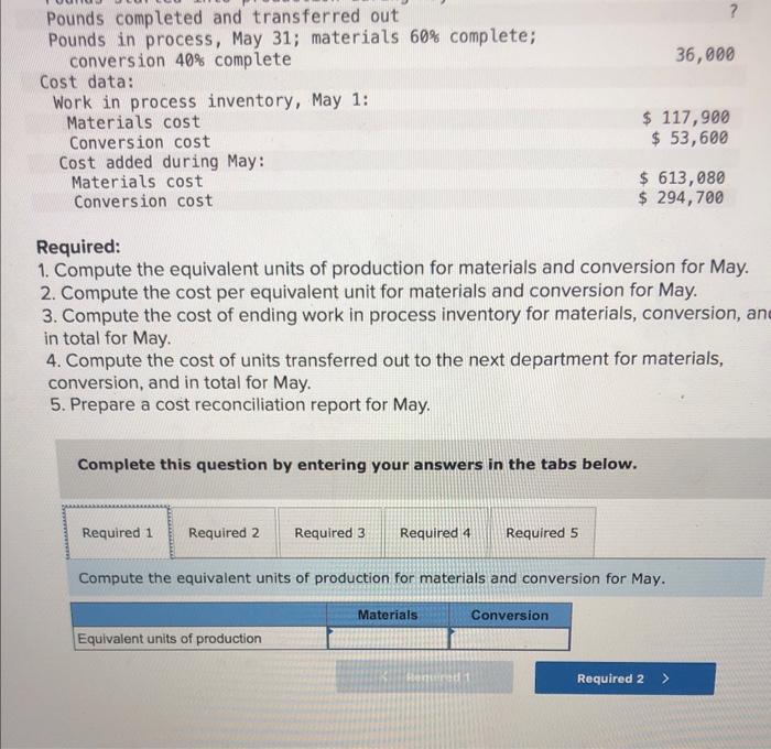 in its process costing system. It manufactures a caulking compound that goes