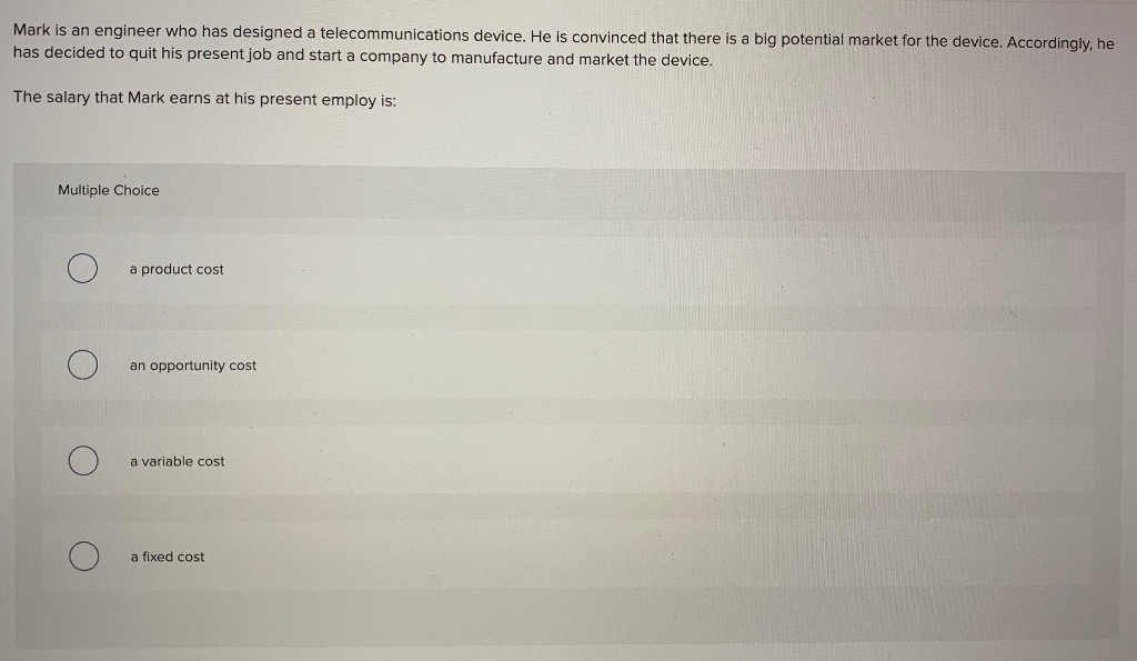 Mark is an engineer who has designed a telecommunications device. He