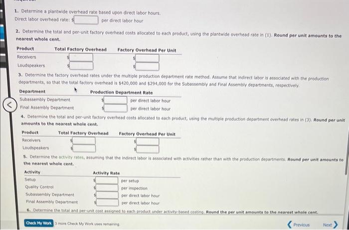 rates, and activity-based costing Big Sound Inc. manufactures two products: recelvers and