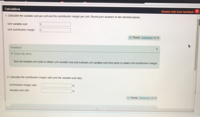 materials $1.70 Direct labor 1.60 Variable factory overhead Variable selling and administrative