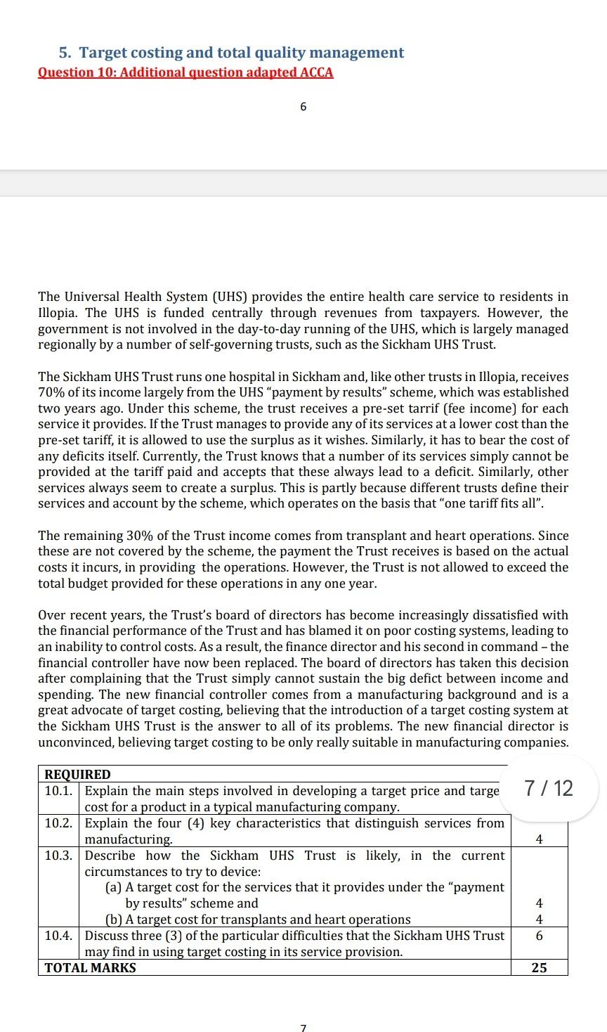  5. Target costing and total quality management Question 10: Additional question
