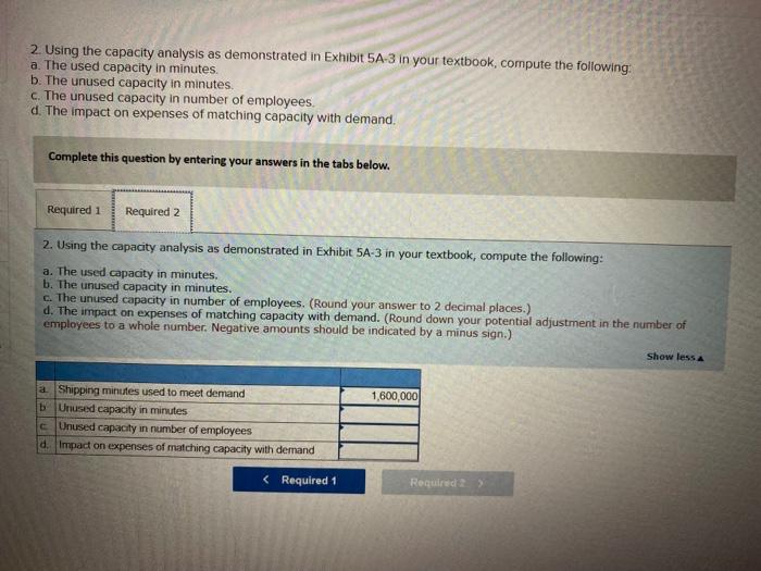 of this question for Requirement 1 and 2 got them both wrong