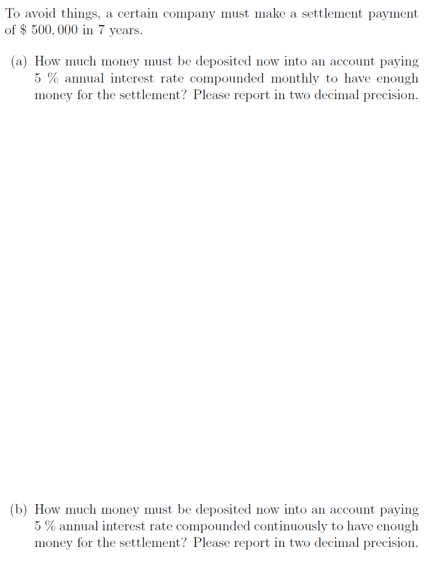 To avoid things, a certain company must make a settlement payment