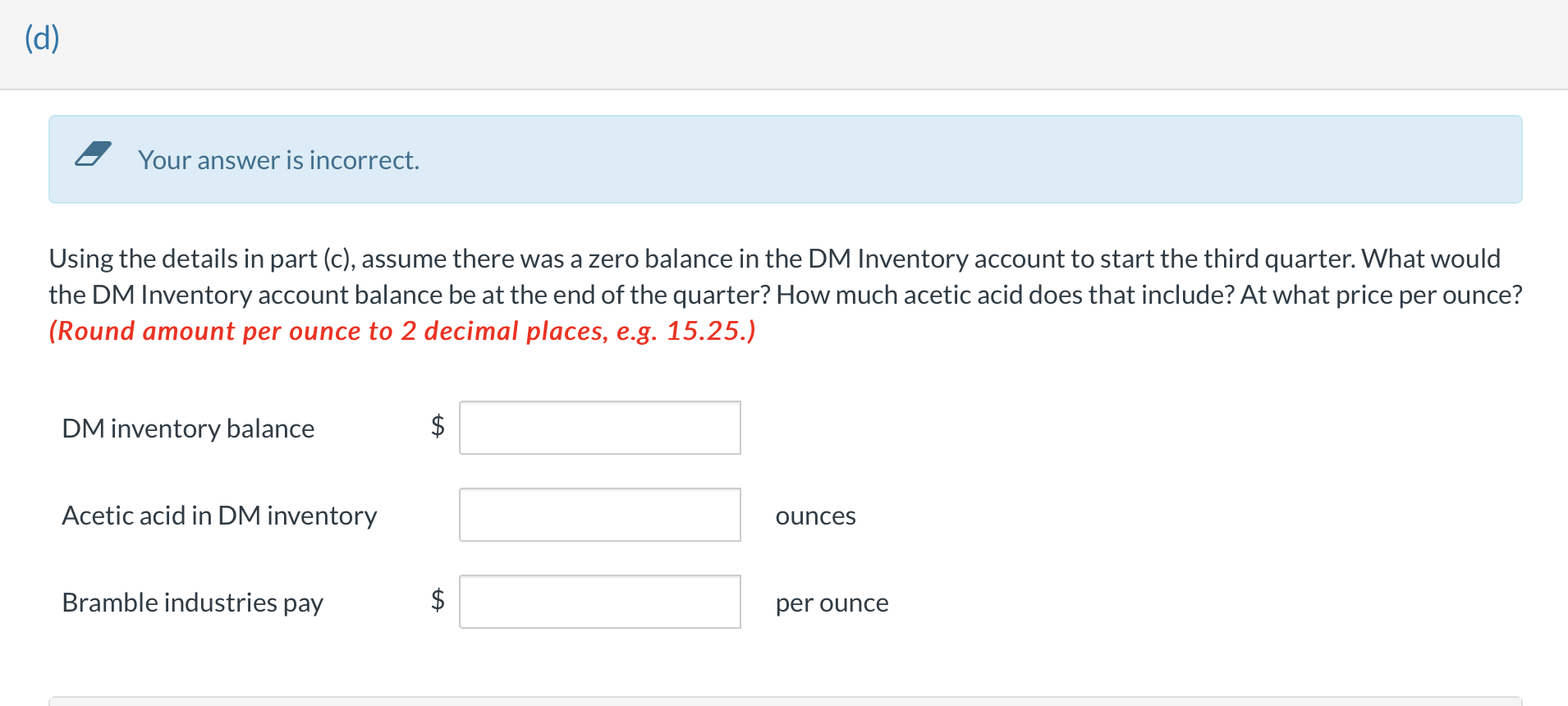 DM, acetic acid, for making vinegar. Per established standards, 6.9 ounces of