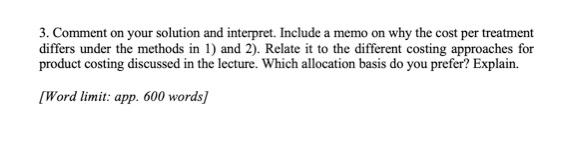 waiting, thank you. 3. Comment on your solution and interpret. Include a