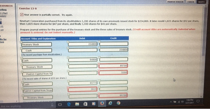  ts by PRINTER VERSaON Exercise 13-8 Your answer is partially correct.