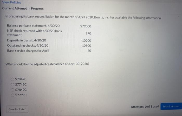  View Policies Current Attempt in Progress In preparing its bank reconciliation