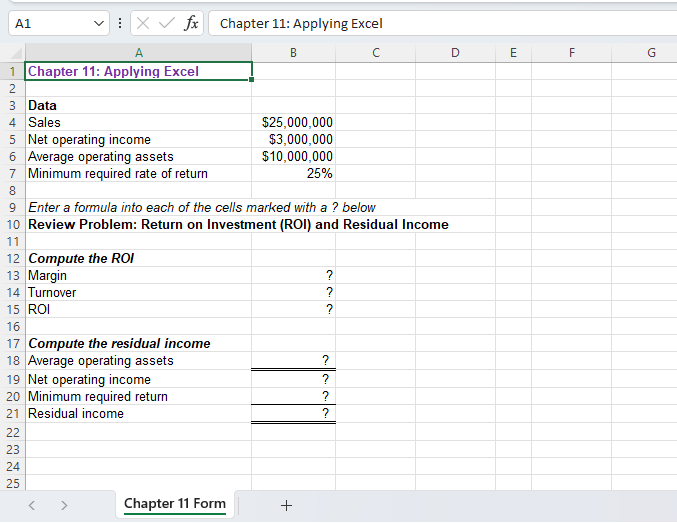 information Chapter 11: Applying Excel (Algo) [LO11-1, LO11-2] The Chapter 11 Form