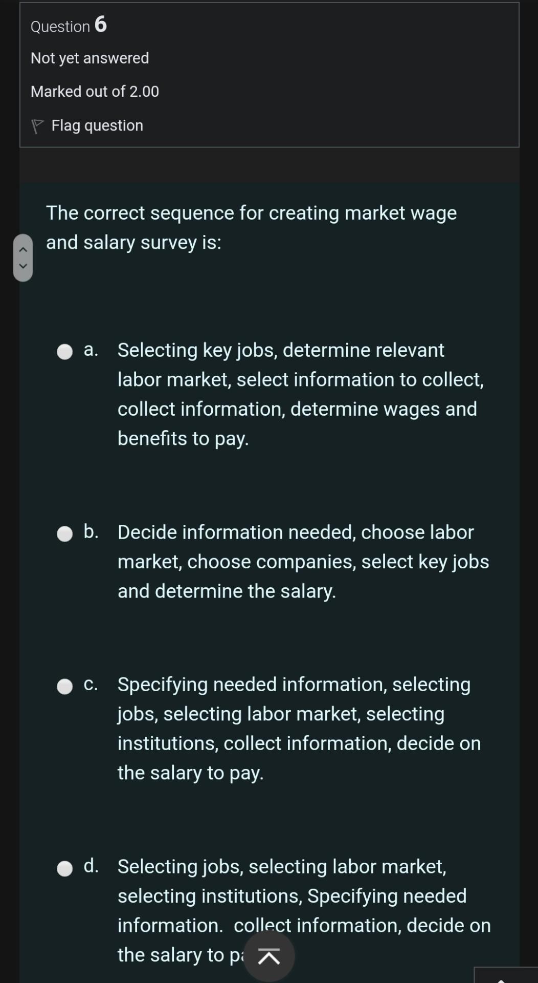 action called: a. Role Playing b. One the job training C. Job